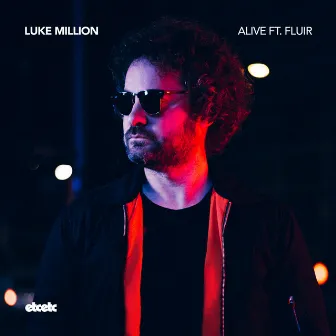 Alive by Luke Million