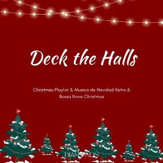 Deck the Halls by Musica de Navidad Retro