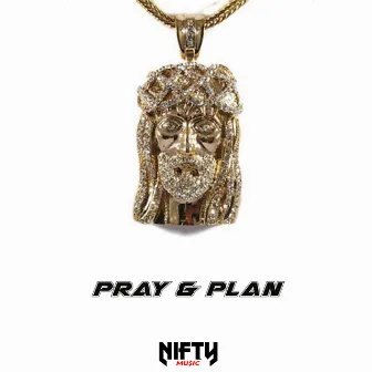 Pray & Plan by Ruzzain