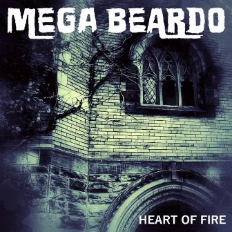 Heart of Fire (from 