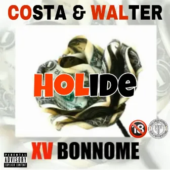 Holide by XV Bonnome