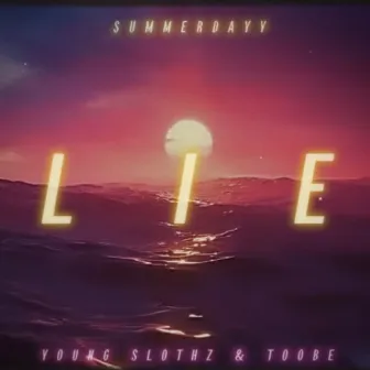 LIE by summerdayy