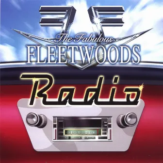 Radio by The Fabulous Fleetwoods