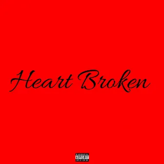 Heart Broken by Ntjana Music Group