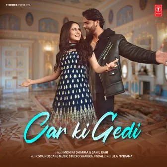 Car Ki Gedi by Sahil Rahi