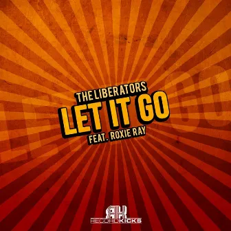 Let It Go by The Liberators