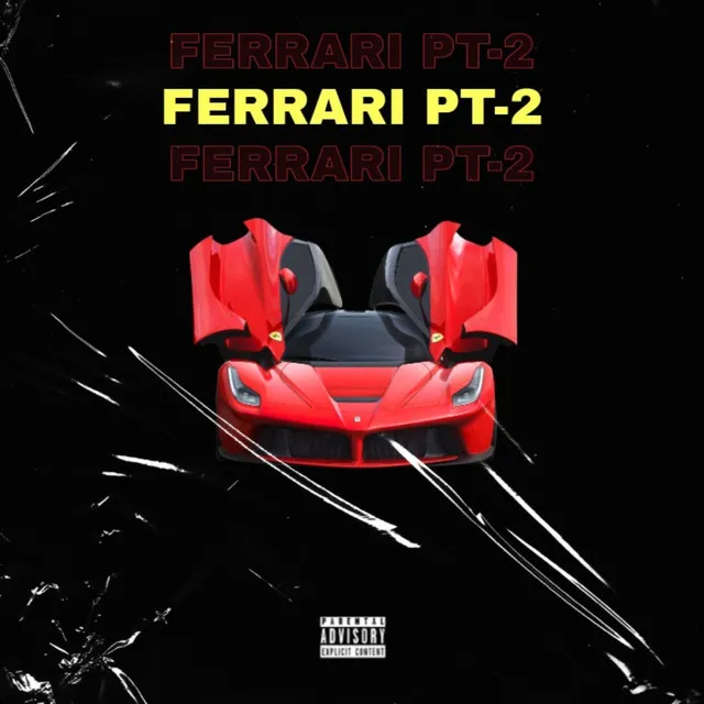 Ferrari, Pt. 2