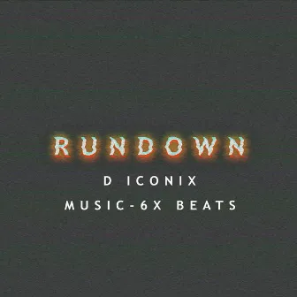 Rundown by D Iconix