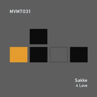 4 Love by Sakke