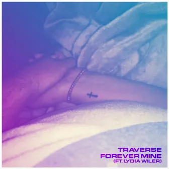 Forever Mine by Traverse