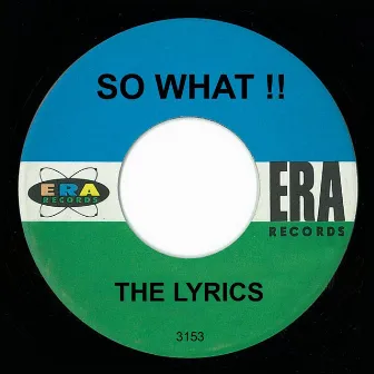 So What!! by The Lyrics