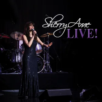 Sherry Anne Live! by Sherry Anne