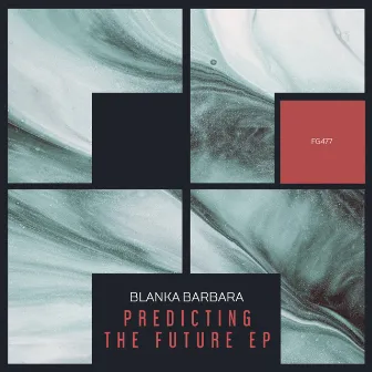 Predicting The Future EP by Blanka Barbara