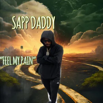 Feel my pain by Sapp Daddy