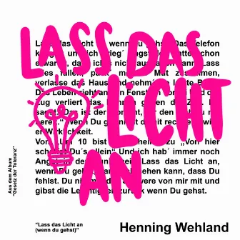 Lass das Licht an (wenn Du gehst) by Henning Wehland