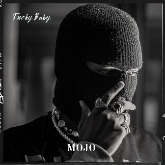 Mojo by TUCKY BABY