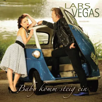 Baby komm steig ein by Lars Vegas