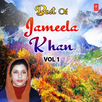 Best Of Jameela Khan Vol-1 by Mudasir Ali