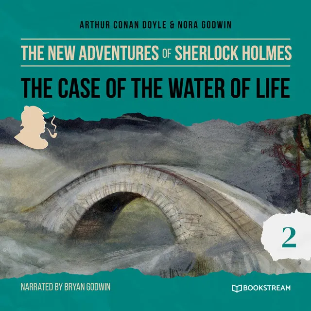 The Case of the Water of Life [The New Adventures of Sherlock Holmes, Episode 2 (Unabridged)]