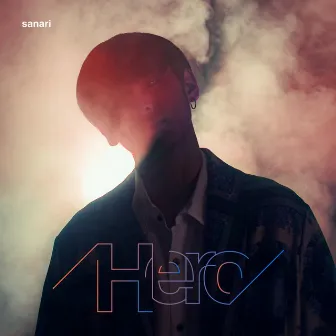 Hero by SANARI