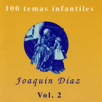 100 temas infantiles Vol. 2 by Joaquín Díaz