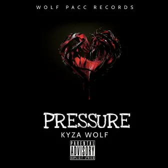 Pressure by Kyza Wolf