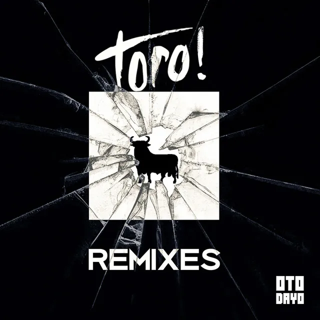 Toro! - Grmn Remix