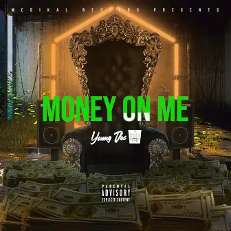 Money On Me (M.O.M) by Young Doc