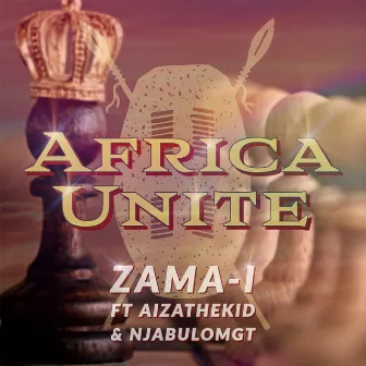 Africa Unite by Zama-I