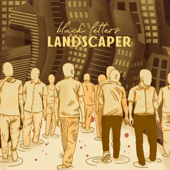 Landscaper by Black Letters