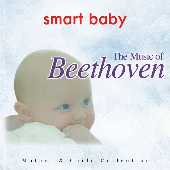 Smart Baby: The Music of Beethoven by The London Fox Orchestra