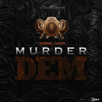 Murder Dem by Jesse Jagz