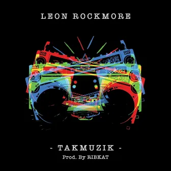 Takmuzik by Leon Rockmore