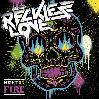 Night On Fire by Reckless Love