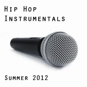 Hip Hop Instrumentals: Summer 2012 by DJ Playback