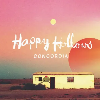 Concordia by Happy Hollows