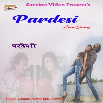 Pardesi by Mr. Remo