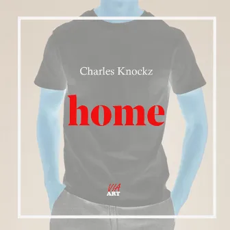 Home, Pt. 2 by Charles Knockz