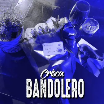 Bandolero by Crisca