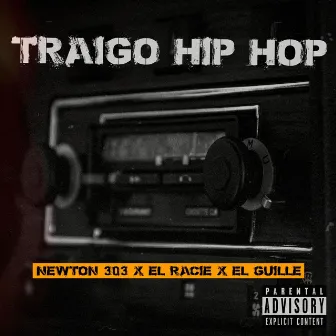 Traigo Hip Hop by Newton 303