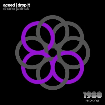 Aceed | Drop It by Shane Patrick