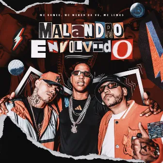 Malandro Envolvido by Mc Romeo