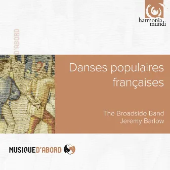 Arbeau & Playford: Danses Populaires Françaises by Jeremy Barlow