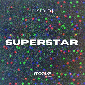 Superstar (Federico Key Remix 2012) by Lisio DJ