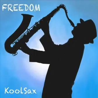 Freedom by KoolSax