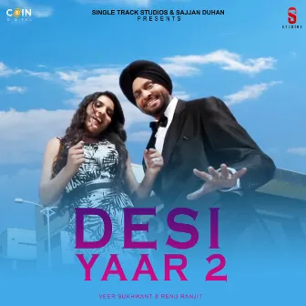 Desi Yaar 2 by Renu Ranjit