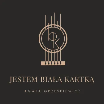 Jestem białą kartką by Agata Grześkiewicz