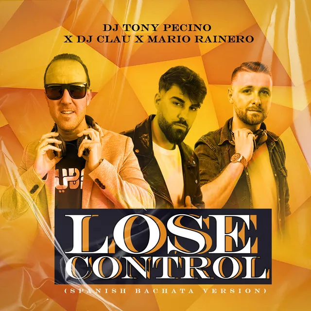 Lose Control - Spanish Bachata Version