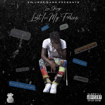 Lost in My Feelings by Lan Splurge