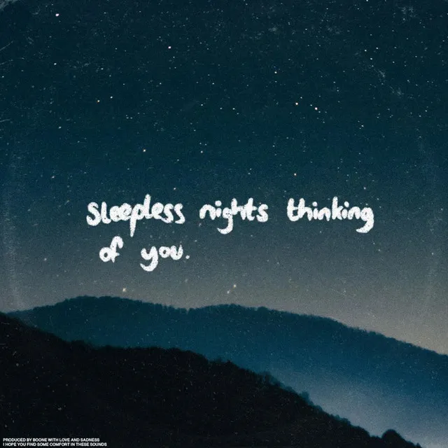 sleepless nights thinking of you